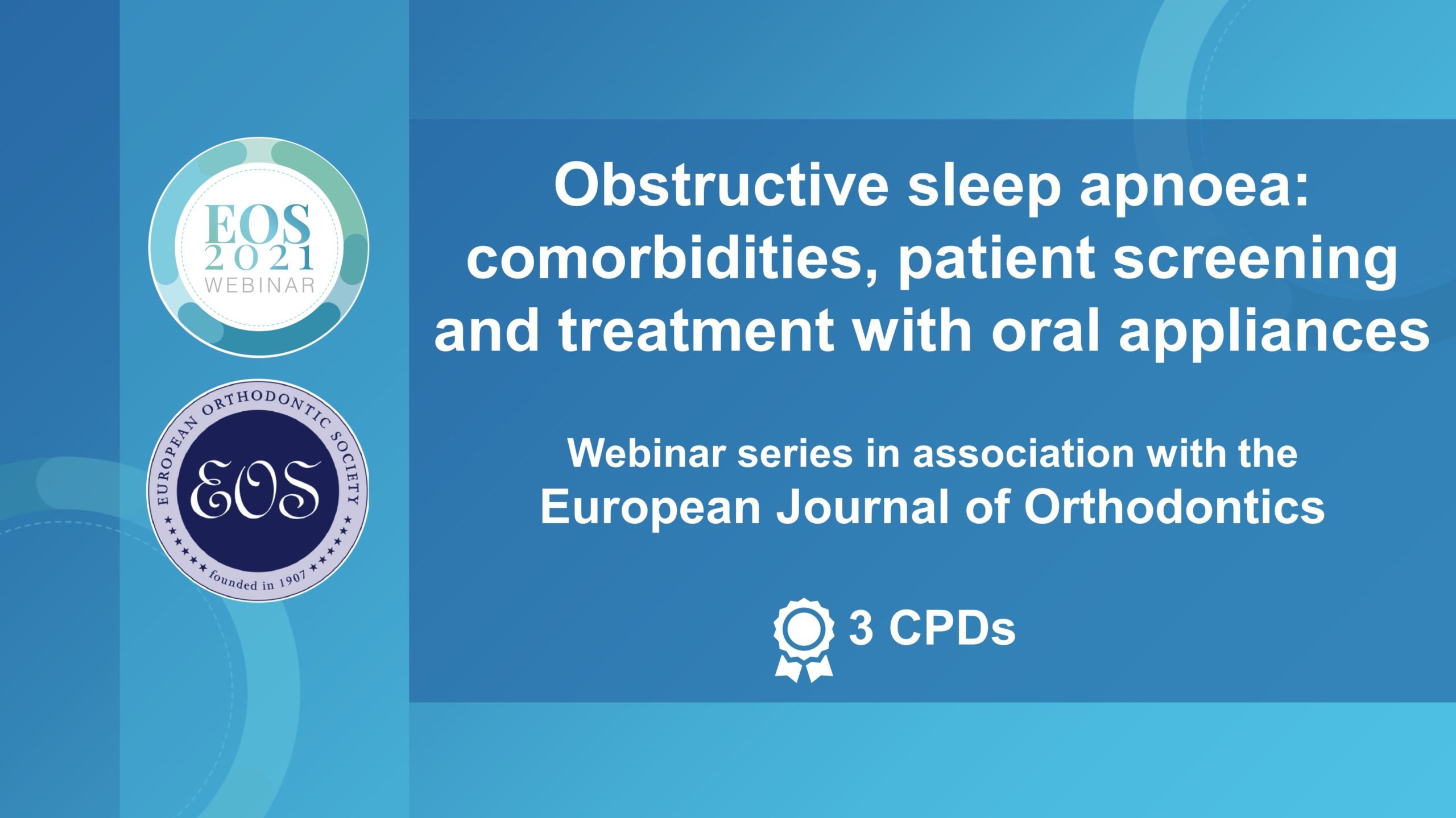 EJO Webinar Q1 2022 Oral Health Programme